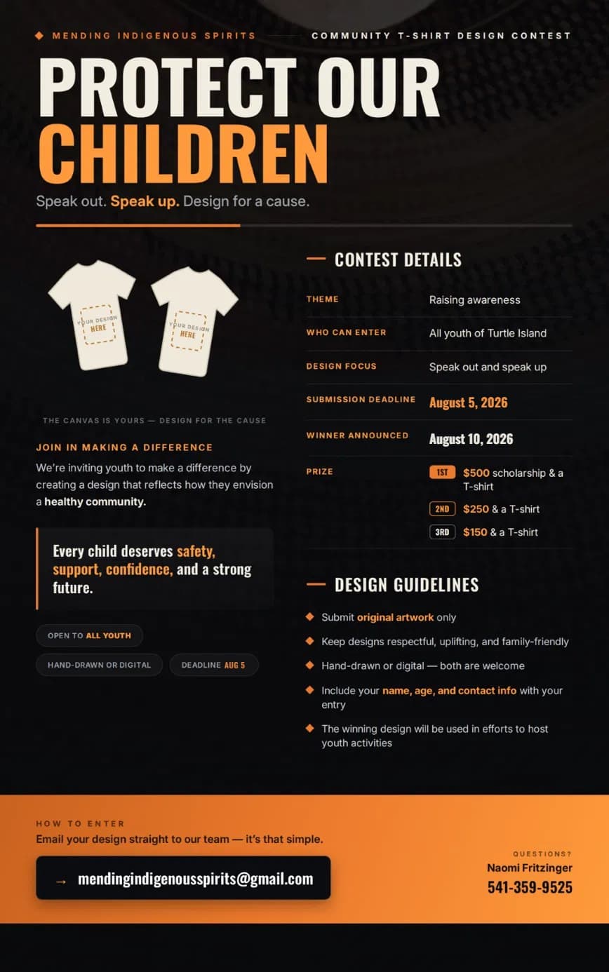Protect Our Children — Community T-Shirt Design Contest flyer. Theme: raising awareness. Open to all youth of Turtle Island. Submission deadline August 5, 2026; winner announced August 10, 2026. Prizes: 1st $500 scholarship and a T-shirt, 2nd $250 and a T-shirt, 3rd $150 and a T-shirt.